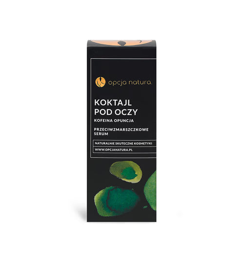Koktajl pod Oczy Przeciwzmarszczkowe serum Kofeina & Opuncja 30 ml